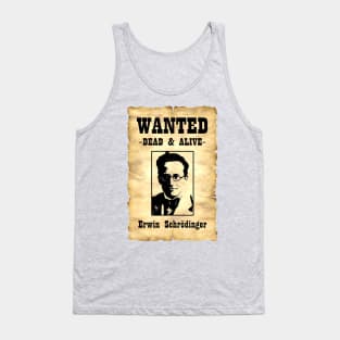 Wanted Dead & Alive Erwin Schrodinger Tank Top